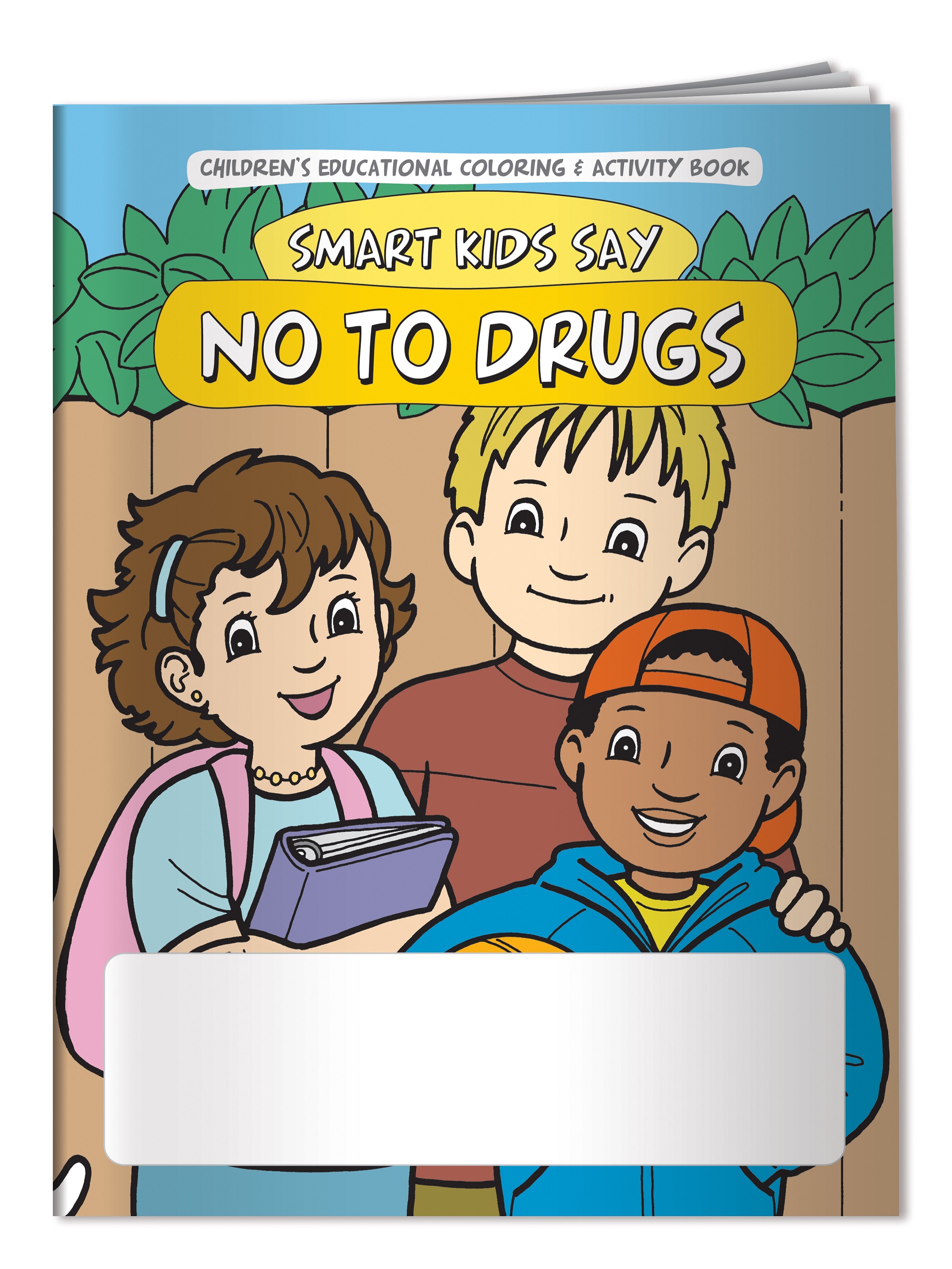 Coloring Book: Smart Kids Say No to Drugs